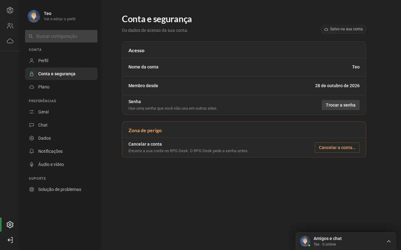A seção Conta e segurança: o nome da conta, membro desde, a senha com Trocar a senha e a zona de perigo com Cancelar a conta.