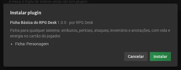 O diálogo Instalar plugin: Ficha Básica do RPG Desk, versão 1.0.0, por RPG Desk, a descrição e a ficha Personagem, com os botões Cancelar e Instalar.